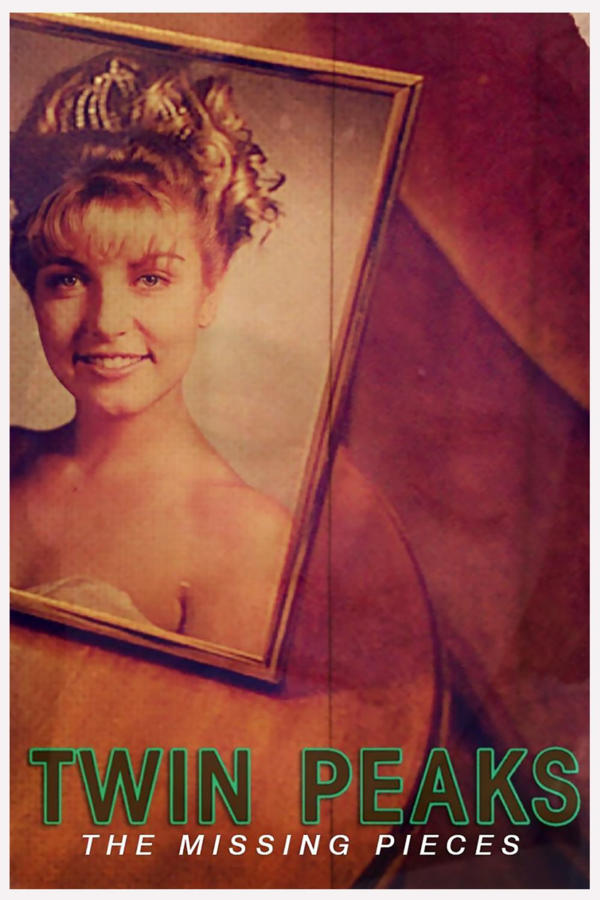 Twin Peaks the Missing Pieces