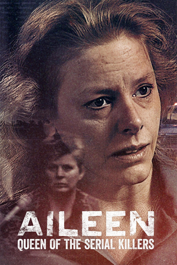 Aileen: Queen of the Serial Killers